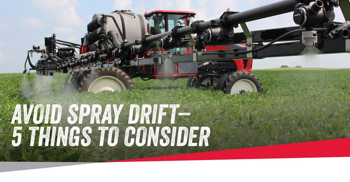 Avoid Spray Drift — 5 Things To Consider Apache Sprayers Self